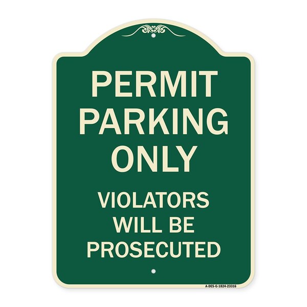 Signmission Permit Parking Violators Will Prosecuted Heavy-Gauge Aluminum Sign, 24" x 18", G-1824-23316 A-DES-G-1824-23316 - main